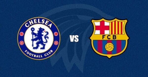 Chelsea vs Barcelona