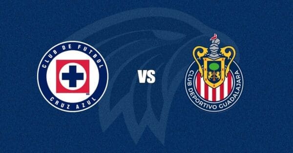 Chivas vs Cruz Azul