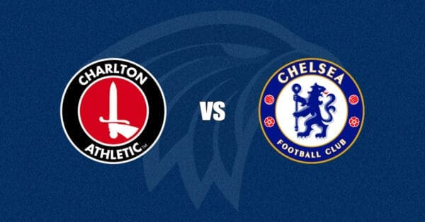 Charlton vs Chelsea
