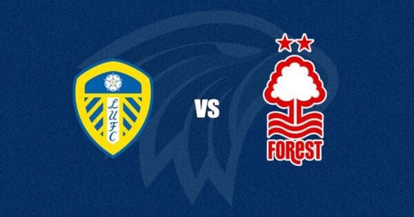 Leeds vs Nottingham Forest