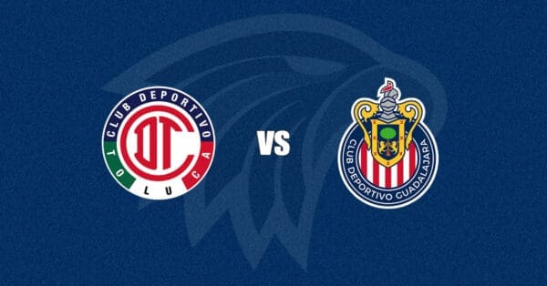 Toluca vs Chivas