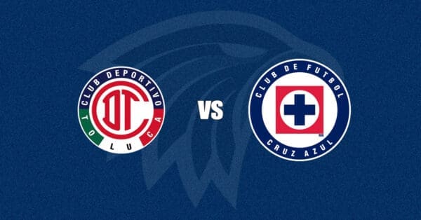 Toluca vs Cruz Azul