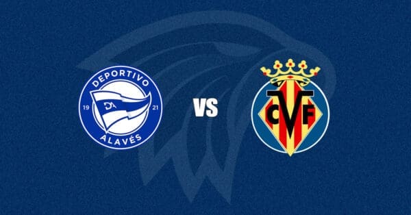 Alavés vs Villarreal
